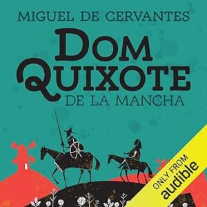 Dom-Quixote-De-La-Mancha-Audiolivro-Gratis