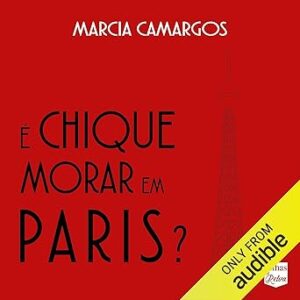 E-Chique-Morar-Em-Paris-Audiolivro-Gratis