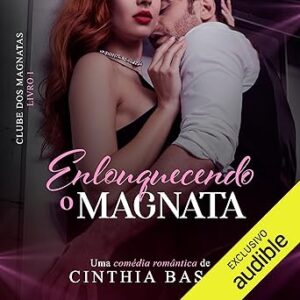 Enlouquecendo-O-Magnata-Audiolivro-Gratis