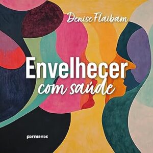 Envelhecer-Com-Saude-Audiolivro-Gratis