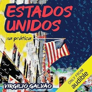 Estados-Unidos-Na-Pratica-Audiolivro-Gratis