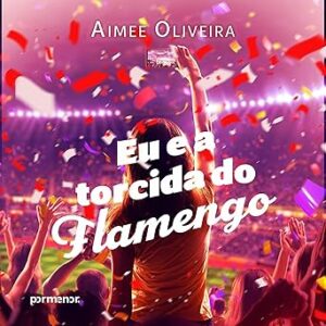 Eu-E-A-Torcida-Do-Flamengo-Audiolivro-Gratis