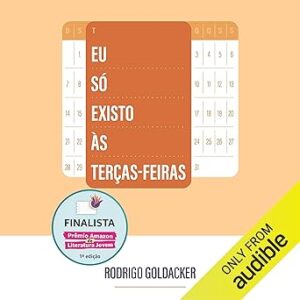 Eu-So-Existo-As-Tercas-Feiras-Audiolivro-gratis
