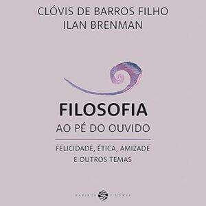 Filosofia-Ao-Pe-Do-Ouvido-Audiolivro-Gratis