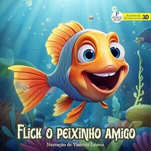 Flik-O-Peixinho-Amigo-Audiolivro-Gratis