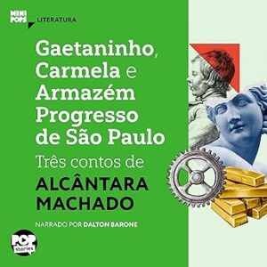 Gaetaninho-Carmela-E-Armazem-Progresso-De-Sao-Paulo-Audiolivro-Gratis