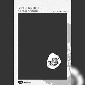 Gens-Ennuyeux-A-Cruz-De-Ouro-Dois-Contos-De-Monteiro-Lobato-Audiolivro-Gratis