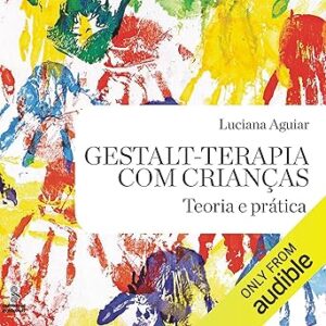 Gestalt-Terapia-Com-Criancas-Audiolivro-Gratis