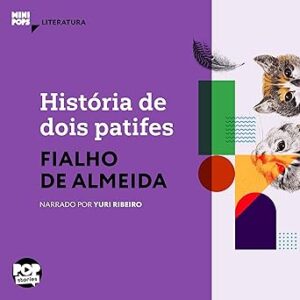 Historia-De-Dois-Patifes-Audiolivro-Gratis
