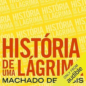 Historia-De-Uma-Lagrima-Audiolivro-Gratis