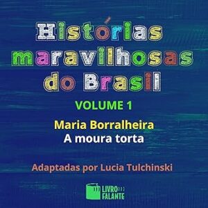 Historias-Maravilhosas-Do-Brasil-Audiolivro-Gratis