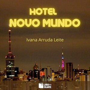 Hotel-Novo-Mundo-Audiolivro-gratis