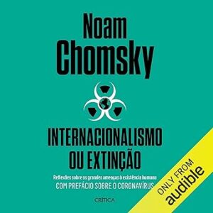 Internacionalismo-Ou-Extincao-Audiolivro-gratis