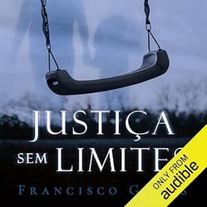 Justica-Sem-Limites-Audiolivro-Gratis