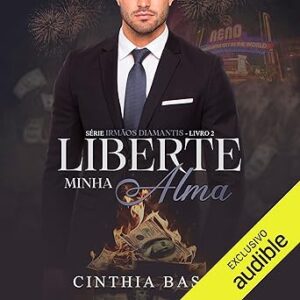 Liberte-Minha-Alma-Audiolivro-Gratis