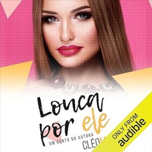 Louca-Por-Ele-Audiolivro-Gratis