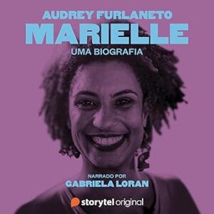 Marielle-Uma-Biografia-Audiolivro-Gratis