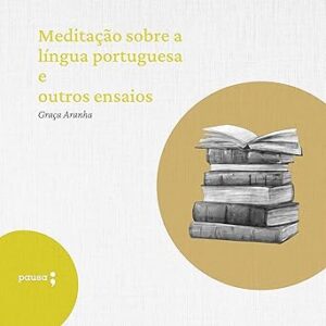 Meditacao-Sobre-A-Lingua-Portuguesa-E-Outros-Ensaios-Audiolivro-Gratis