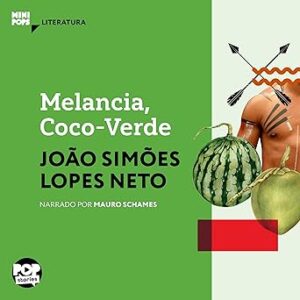 Melancia-Coco-Verde-MiniPops-Audiolivro-Gratis
