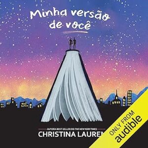 Minha-Versao-de-Voce-Audiolivro-gratis