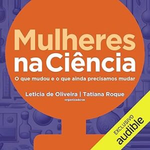 Mulheres-Na-Ciencia-Audiolivro-Gratis