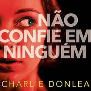 Nao-Confie-Em-Ninguem-Audiolivro-Gratis