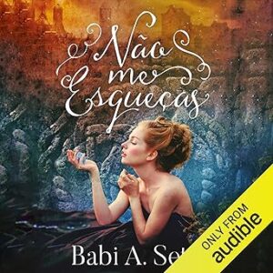 Nao-Me-Esquecas-Audiolivro-Gratis