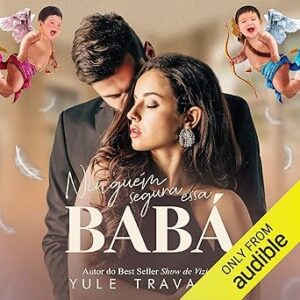 Ninguem-Segura-Essa-Baba-Audiolivro-gratis