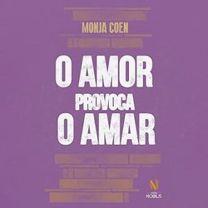 O-Amor-Provoca-O-Amar-Audiolivro-Gratis