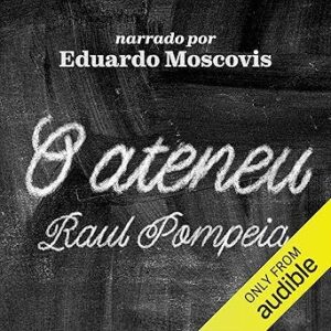 O-Ateneu-Audiolivro-gratis