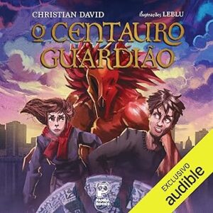 O-Centauro-Guardiao-Audiolivro-gratis
