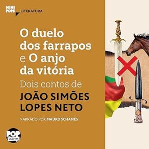 O-Duelo-Dos-Farrapos-E-O-Anjo-Da-Vitoria-Audiolivro-gratis