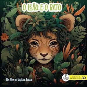 O-Leao-E-O-Rato-Audiolivro-Gratis