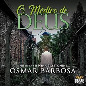 O-Medico-De-Deus-Audiolivro-Gratis