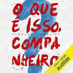 O-Que-E-Isso-Companheiro-Audiolivro-Gratis