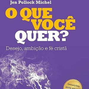 O-Que-Voce-Quer-Desejo-Ambicao-E-Fe-Crista-Audiolivro-gratis