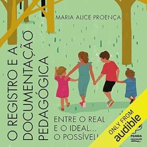 O-Registro-E-A-Documentacao-Pedagogica-Audiolivro-Gratis