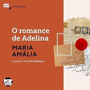O-Romance-De-Adelina-Audiolivro-Gratis