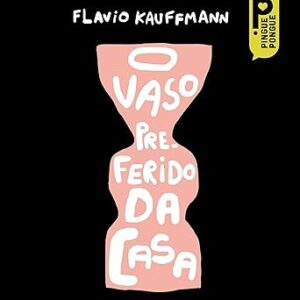 O-Vaso-Preferido-Da-Casa-Audiolivro-Gratis