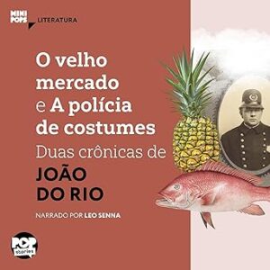 O-Velho-Mercado-E-A-Policia-De-Costumes-Audiolivro-Gratis