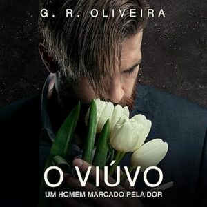 O-Viuvo-Um-Homem-Marcado-Pela-Dor-Audiolivro-gratis