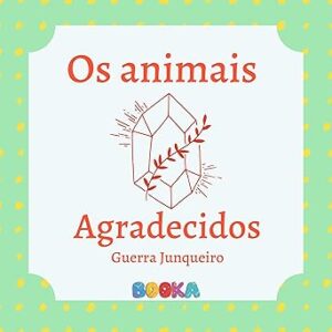 Os-Animais-Agradecidos-Audiolivro-gratis