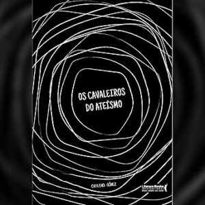 Os-Cavaleiros-Do-Ateismo-Audiolivro-Gratis