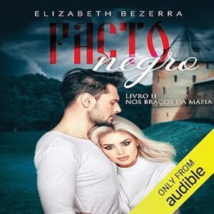 Pacto-Negro-Nos-Bracos-da-Mafia-Audiolivro-gratis