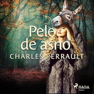 Pele-De-Asno-Audiolivro-Gratis