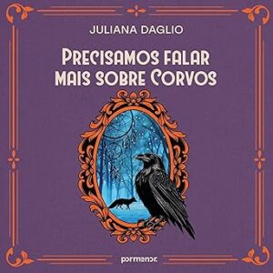 Precisamos-Falar-Mais-Sobre-Corvos-Audiolivro-Gratis