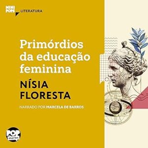 Primordios-Da-Educacao-Feminina-Audiolivro-Gratis