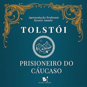 Prisioneiro-Do-Caucaso-Audiolivro-Gratis