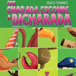 Que-Charada-Esconde-A-Bicharada-Audiolivro-Gratis