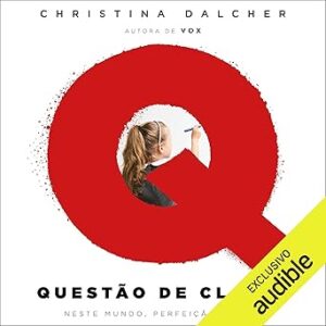 Questao-De-Classe-Neste-Mundo-Perfeicao-E-Tudo-Audiolivro-gratis